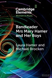 Bandleader Mrs Mary Hamer and Her Boys Popular Music and Dance Cultures in Interwar Liverpool Paperback