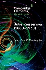 Julie Reisserov (18881938) Czech Composer and Feminist Paperback
