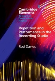 Repetition and Performance in the Recording Studio  Hardback