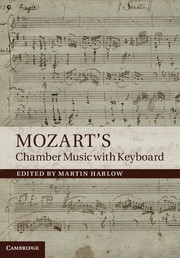 Mozart's Chamber Music with Keyboard  Hardback