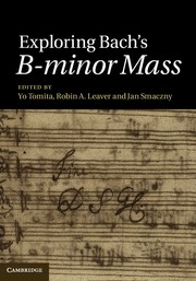 Exploring Bach's B-minor Mass  Hardback