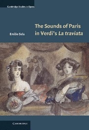 The Sounds of Paris in Verdi's La traviata  Hardback