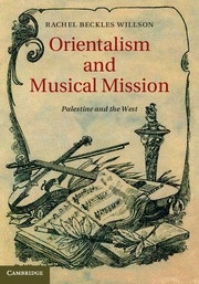 Orientalism and Musical Mission Palestine and the West Hardback