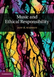 Music and Ethical Responsibility  Hardback