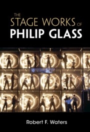 The Stage Works of Philip Glass  Hardback