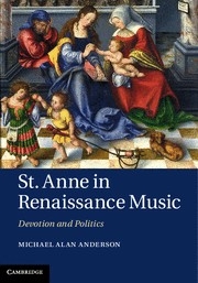 St Anne in Renaissance Music Devotion and Politics Hardback