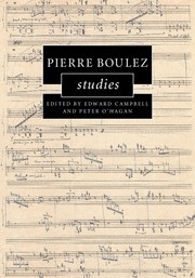 Pierre Boulez Studies  Hardback