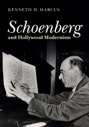 Schoenberg and Hollywood Modernism  Hardback