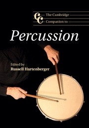 The Cambridge Companion to Percussion  Hardback