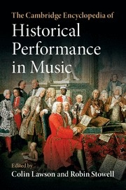 The Cambridge Encyclopedia of Historical Performance in Music  Hardback