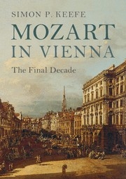 Mozart in Vienna The Final Decade Hardback