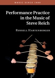 Performance Practice in the Music of Steve Reich  Hardback