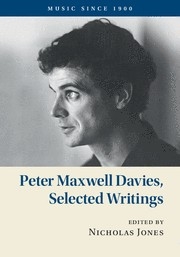 Peter Maxwell Davies, Selected Writings  Hardback