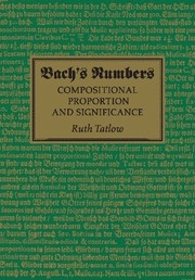 Bach's Numbers Compositional Proportion and Significance Paperback