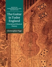 The Guitar in Tudor England A Social and Musical History Paperback