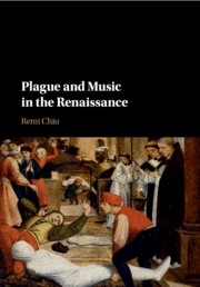 Plague and Music in the Renaissance  Paperback