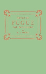 Notes on Fugue for Beginners  Paperback