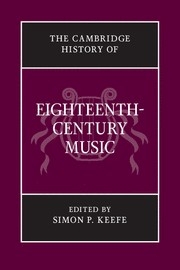 The Cambridge History of Eighteenth-Century Music  Paperback