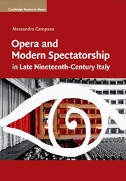 Opera and Modern Spectatorship in Late Nineteenth-Century Italy  Paperback