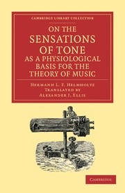 On the Sensations of Tone as a Physiological Basis for the Theory of Music  Paperback