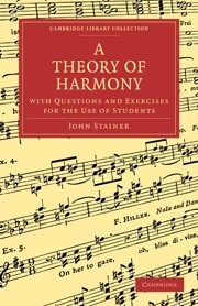A Theory of Harmony With Questions and Exercises for the Use of Students Paperback