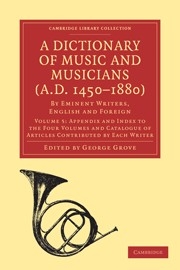 A Dictionary of Music and Musicians (A.D. 14501880) By Eminent Writers, English and Foreign Paperback