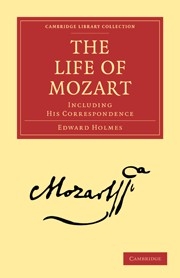 The Life of Mozart Including his Correspondence Paperback