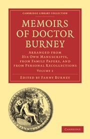 Memoirs of Doctor Burney Arranged from His Own Manuscripts, from Family Papers, and from Personal Recollections Paperback
