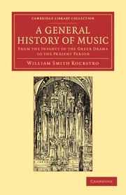 A General History of Music From the Infancy of the Greek Drama to the Present Period Paperback