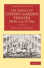 The Annals of Covent Garden Theatre from 1732 to 1897  Paperback