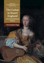 The Guitar in Stuart England A Social and Musical History Paperback