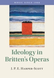 Ideology in Britten's Operas  Hardback