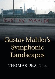 Gustav Mahler's Symphonic Landscapes  Paperback
