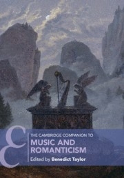 The Cambridge Companion to Music and Romanticism  Paperback
