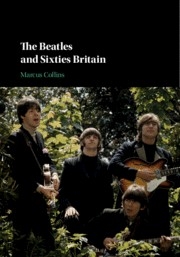 The Beatles and Sixties Britain  Hardback