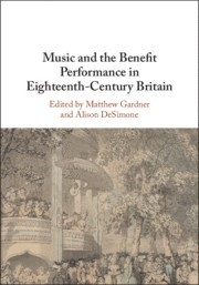 Music and the Benefit Performance in Eighteenth-Century Britain  Hardback