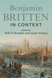 Benjamin Britten in Context  Hardback