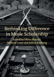 Rethinking Difference in Music Scholarship  Paperback