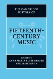 The Cambridge History of Fifteenth-Century Music  Paperback