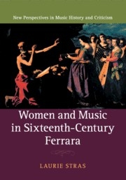 Women and Music in Sixteenth-Century Ferrara  Paperback