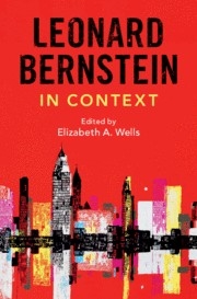 Leonard Bernstein in Context  Hardback