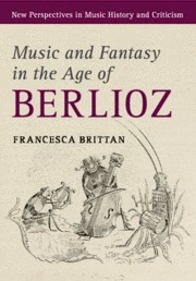 Music and Fantasy in the Age of Berlioz  Paperback