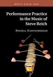 Performance Practice in the Music of Steve Reich  Paperback