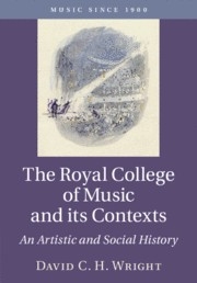 The Royal College of Music and its Contexts An Artistic and Social History Paperback