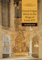 French Organ Music in the Reign of Louis XIV  Paperback