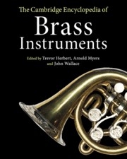 The Cambridge Encyclopedia of Brass Instruments  Paperback
