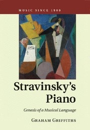 Stravinsky's Piano Genesis of a Musical Language Paperback