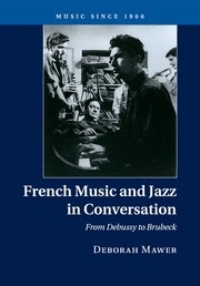 French Music and Jazz in Conversation From Debussy to Brubeck Paperback
