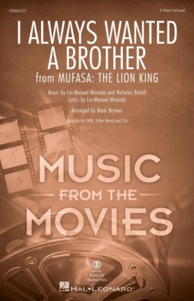 I Always Wanted A Brother (from Mufasa) Gemischter Chor mit Begleitung Chorpartitur
