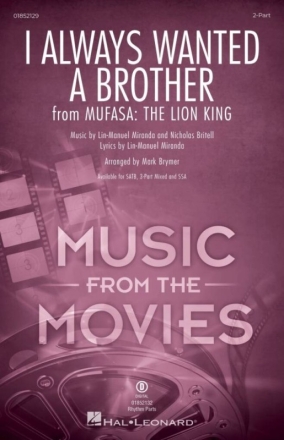 I Always Wanted A Brother (from Mufasa) Gemischter Chor mit Begleitung Chorpartitur